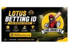 Get Your Lotus Betting ID with Free Cricket ID