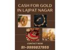 Who Is Trusted Gold Buyer in Lajpat Nagar And Offer Quick Payment?