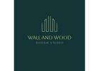 Wall and Wood Design Studio
