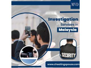 Investigation Services in Malaysia.