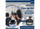 Investigation Services in Malaysia.
