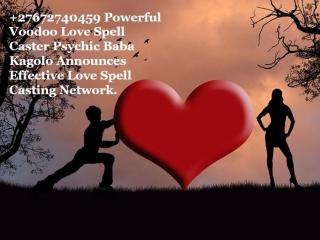 Black magic Lost Love spells +27672740459 #Islamic Voodoo Love spells, Traditional Spiritual Healer.