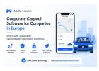 Corporate Carpool Software for Companies in Europe | White-Label Carpooling App 