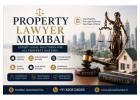 Property Lawyer Mumbai | Trusted Legal Advice for Property Disputes