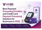 Best Credit Payment Processing Providers for Online, Retail & High-Risk Merchants Business