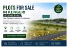 Plots in Kengeri Mysore Road