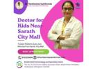 Doctor for Kids Near Sarath City Mall Kondapur | Dr Harshasree