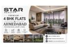 Premium 4 BHK Flats in Ahmedabad for Spacious Luxury Living - Star Realty India