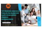 Top Branding Agencies in Pune Helping Businesses Build Strong Market Presence - Brandnbusiness