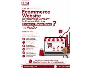 Can an Ecommerce Website Development Company in Chennai Help You Increase Online Sales Faster?