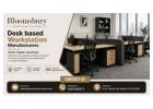 Desk based workstation Manufacturers