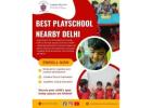 Best Playschool Nearby Delhi