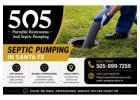 Septic Pumping in Santa Fe for Property Owners Focused on Preventative Wastewater Care