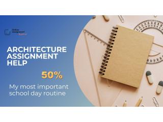 Architecture Assignment Help – Expert Assistance at 50% OFF
