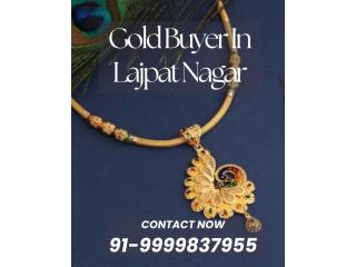 Which Gold Buyer in Lajpat Nagar Provides High Valuation?