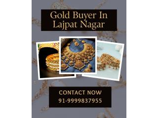 Who Is the Best Gold Buyer in Lajpat Nagar?