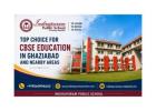 Top Choice for CBSE Education in Ghaziabad and Nearby Areas