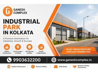 Industrial Park in Kolkata: Prime Location for Business Growth