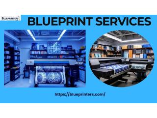 The quality and accuracy of your blueprint services are of greater significance
