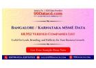 Bangalore / Karnataka MSME Companies Database - 68,952 Companies Leads