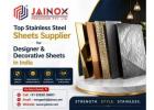Top Stainless Steel Sheets Supplier for Designer Sheets in India