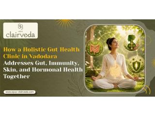 Holistic gut health clinic in Vadodara | ayus-clairveda