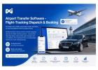 Airport Transfer Software - Flight-Tracking Dispatch