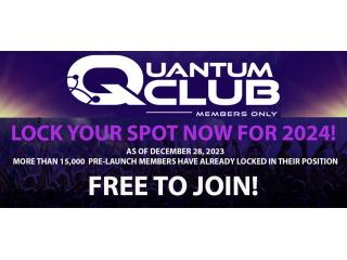 Quantum club- You Share,Company close, YOU GET PAID!!