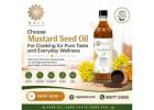 Choose Mustard Seed Oil For Cooking for Pure Taste and Everyday Wellness