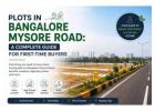 Plots in Bangalore Mysore Road
