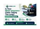 Is Your Motor Insurance Claim Taking Too Long? Contact Experts