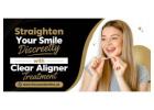 Straighten Your Smile Discreetly with Clear Aligner Treatment