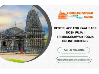 Best Place For Kaal Sarp Dosh Puja | Trimbakeshwar Pooja Online Booking