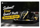 Electric Go-Kart Guest Posts Covering Modern Karting Trends