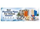 Best Plumbing Pipes For Homes