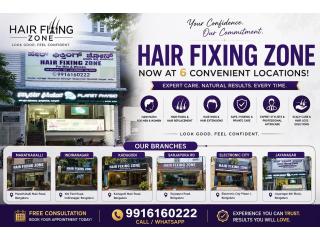 ???? Hair Fixing Zone – Now Closer to You Across Bengaluru! ????