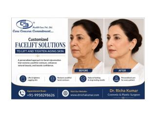 Customized Facelift Solutions to Lift and Tighten Aging Skin