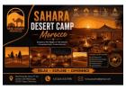 Sahara Desert Camp Morocco – Unforgettable Desert Adventure