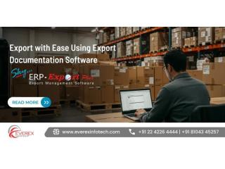 Export with Ease Using Export Documentation Software