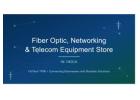 Fiber Optic, Networking & Telecom Equipment Store in India