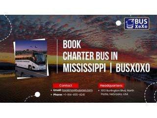 Book a Charter Bus in Mississippi | Busxoxo