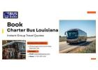 Book Charter Bus Louisiana  | Instant Group Travel Quotes 