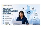 Trusted Company Registration in India for Entrepreneurs