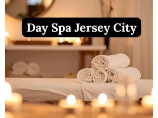 Best Day Spa Jersey City for Relaxation & Wellness