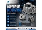 Premium Aluminum Die Casting Solutions for Every Industry