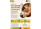 Looking for the best massage spa chennai 