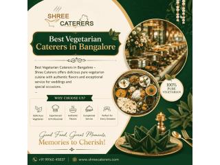 Best Vegetarian Caterers in Bangalore,