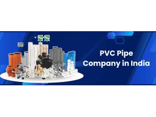 PVC Pipe Manufacturers in India | High-Quality CPVC Pipes & Fittings
