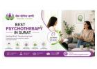 Best Psychotherapy In Surat for Mental Wellness and Personal Growth