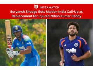 Mumbai's Suryansh Shedge Earns Shot at India Team Replacing Injured Nitish Kumar Reddy